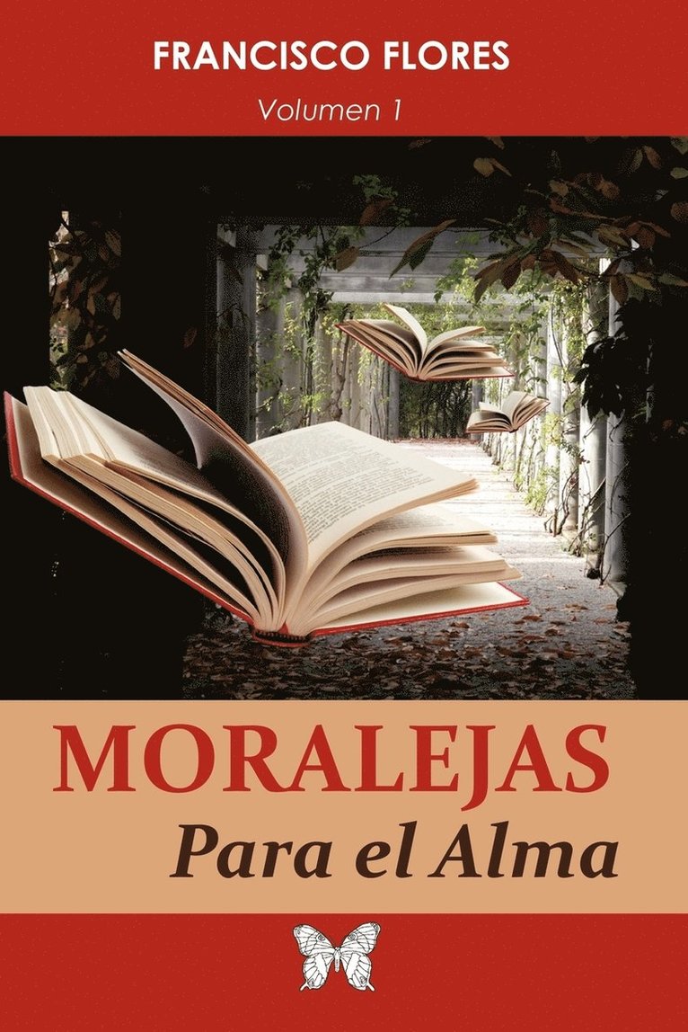 Francisco Flores - Moralejas Para El Alma, Häftad