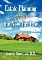 Estate Planning After the New Tax Law 1