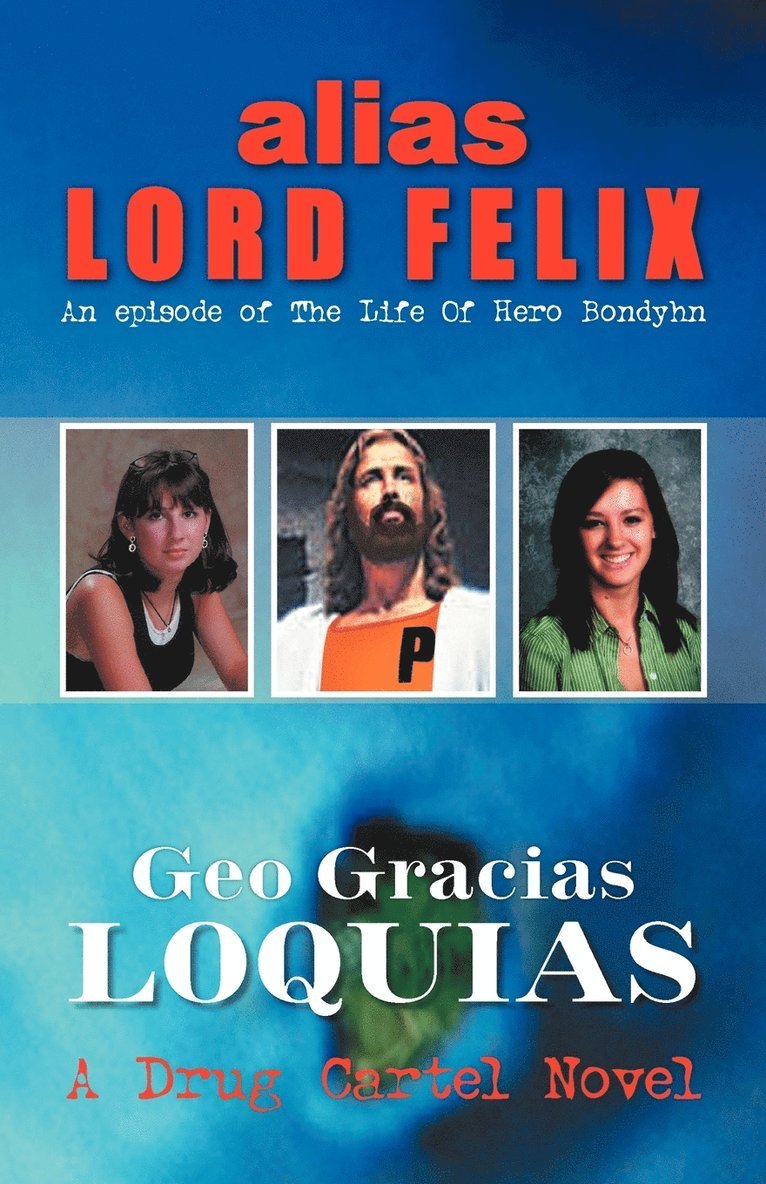 Alias Lord Felix 1