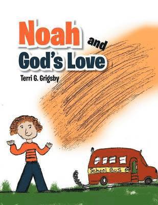 Noah and God's Love 1