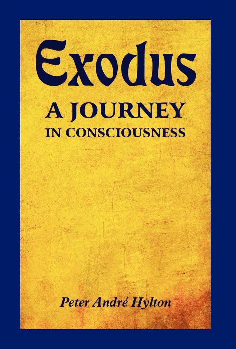 Exodus - A Journey in Consciousness 1