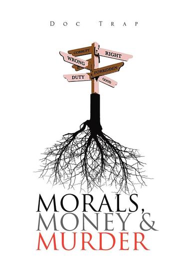 bokomslag Morals, Money and Murder