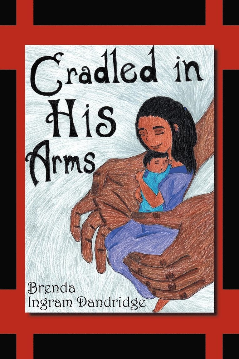 Cradled in His Arms 1