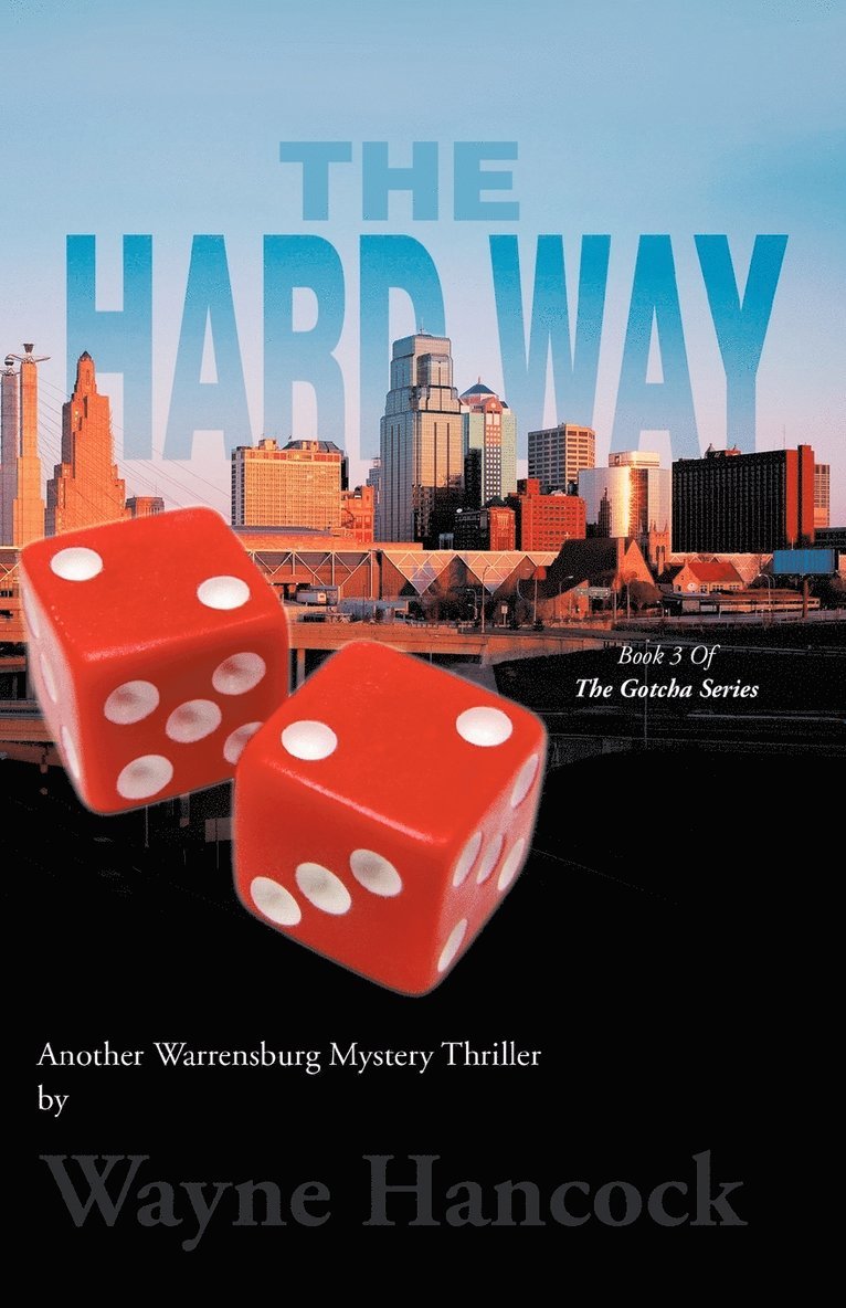 The Hard Way 1