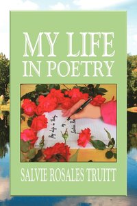 bokomslag My Life in Poetry