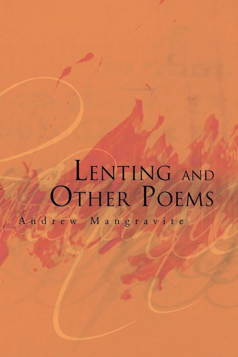 Andrew Mangravite - Lenting and Other Poems, Häftad