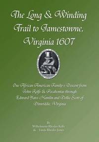 bokomslag The Long & Winding Trail to Jamestowne, Virginia 1607