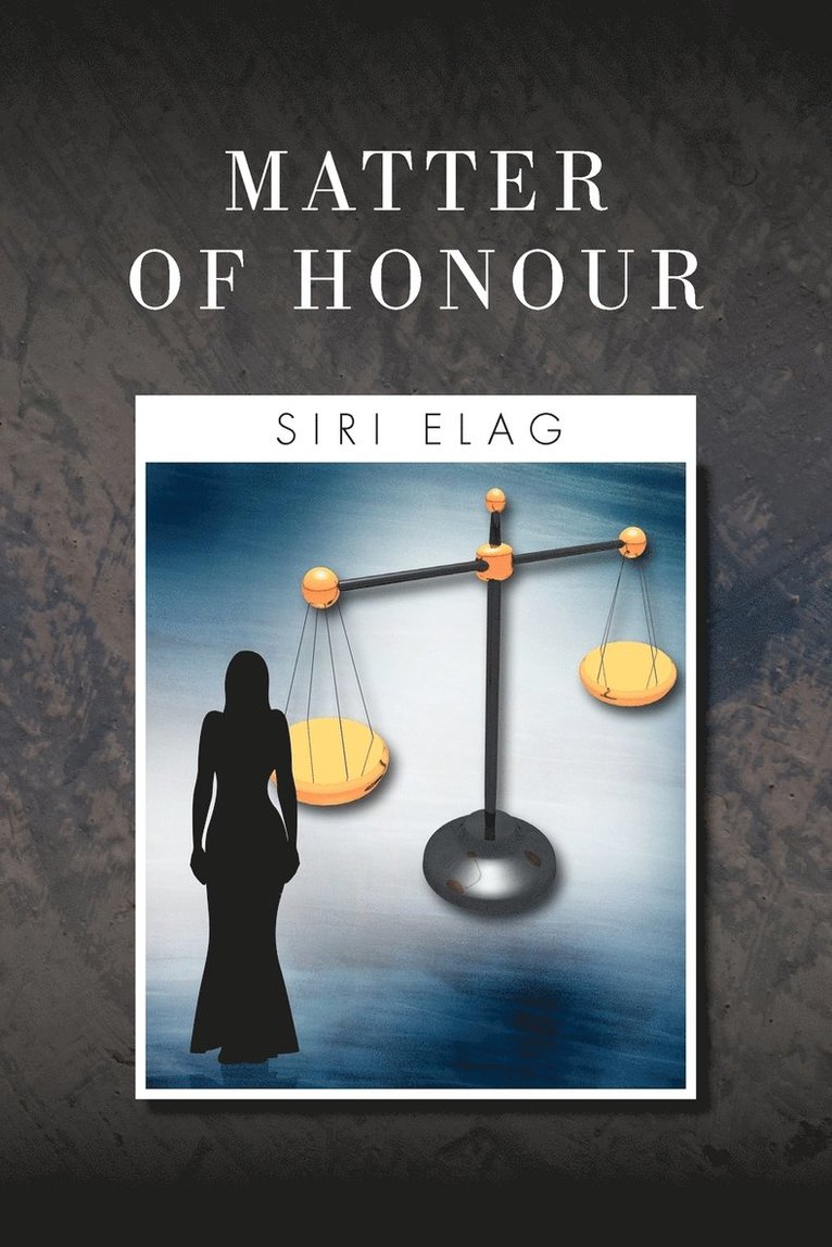 Siri Elag - Matter of Honour, Häftad