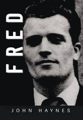 John Haynes - Fred, Inbunden