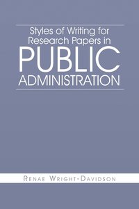 bokomslag Styles of Writing for Research Papers in Public Administration