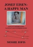 bokomslag Josef Eisen - A Happy Man