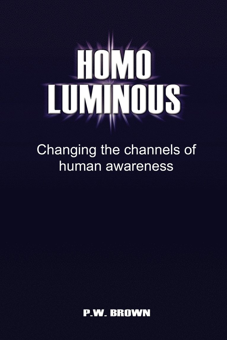 Homo Luminous 1