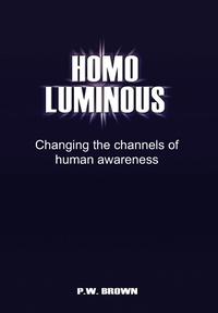 bokomslag Homo Luminous