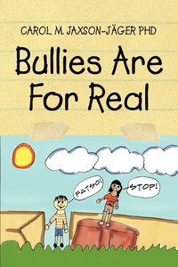 bokomslag Bullies Are for Real
