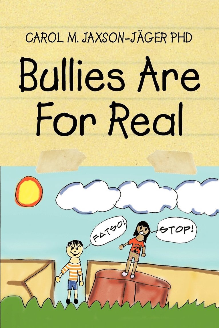 Bullies Are for Real 1