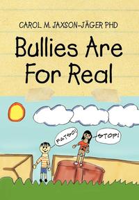 bokomslag Bullies Are for Real