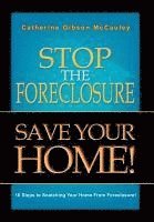 bokomslag Stop the Foreclosure Save Your Home!