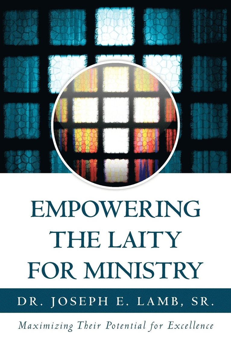 Empowering the Laity for Ministry 1