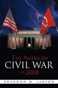 bokomslag American Civil War of 2018