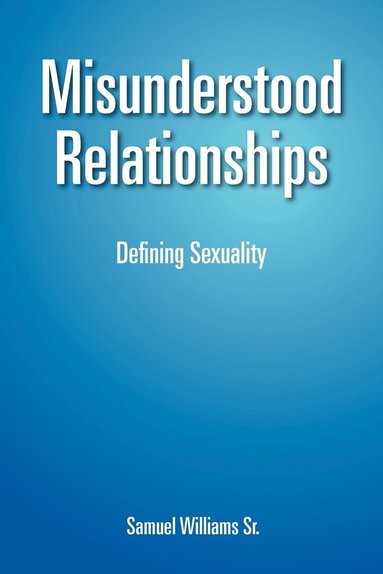 bokomslag Misunderstood Relationships