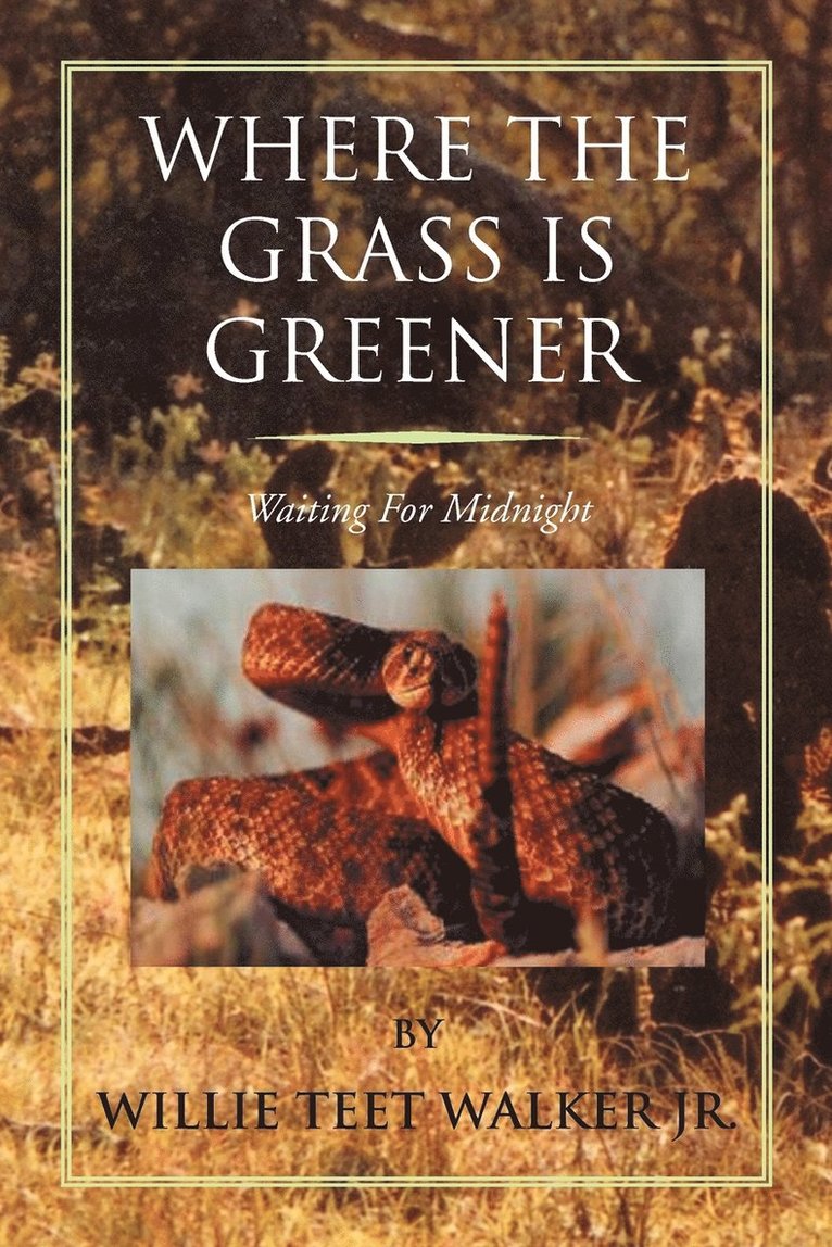 Where the Grass Is Greener 1