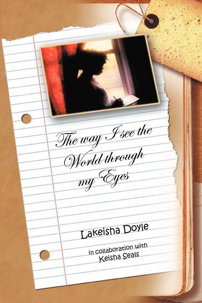 Way I See the World Through My Eyes 1