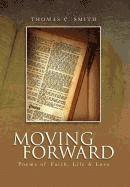 Thomas C Smith, Thomas C. Smith - Moving Forward, Inbunden