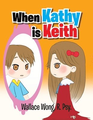 bokomslag When Kathy Is Keith