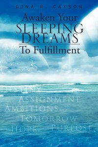 bokomslag Awaken Your Sleeping Dreams To Fulfillment