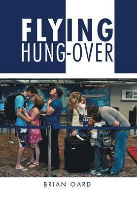 bokomslag Flying Hung-Over