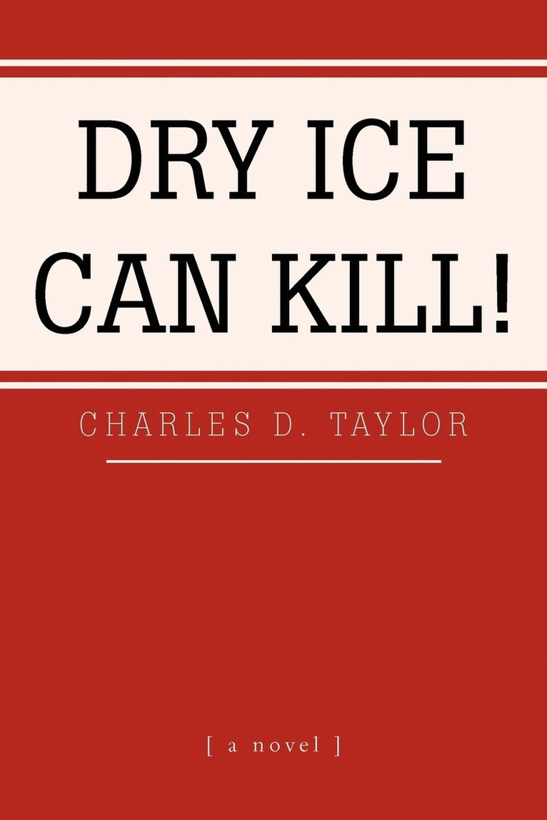 Dry Ice Can Kill! 1