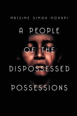 A People of the Dispossessed Possessions 1