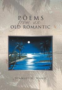 bokomslag Poems from an Old Romantic