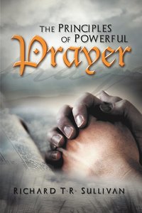 bokomslag The Principles of Powerful Prayer