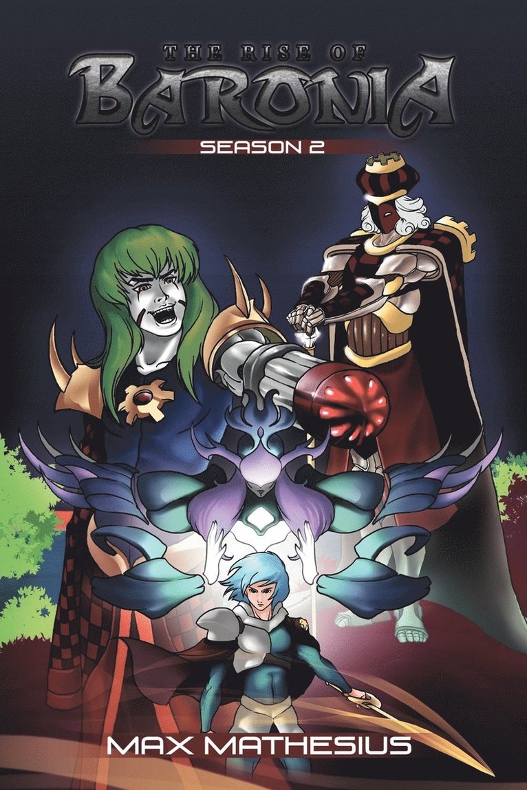 Season 2 the Rise of Baronia 1