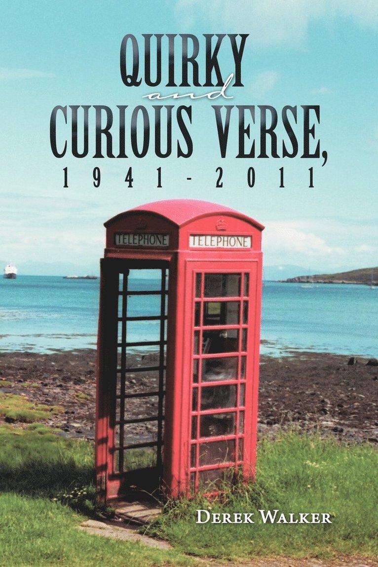 Quirky and Curious Verse, 1941-2011 1