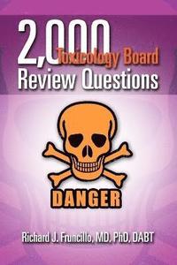 bokomslag 2,000 Toxicology Board Review Questions