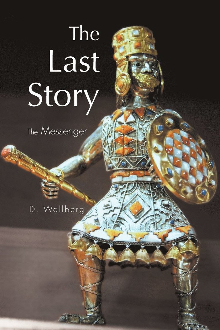 D Wallberg, D. Wallberg - Last Story, Häftad
