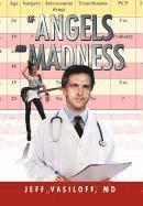 bokomslag Of Angels and Madness