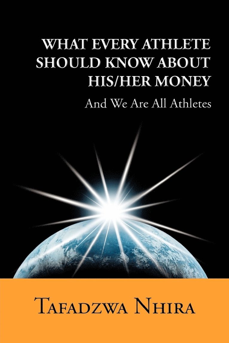 What Every Athlete Should Know about His/Her Money 1