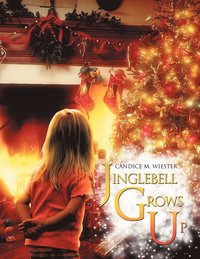 bokomslag Jinglebell Grows Up