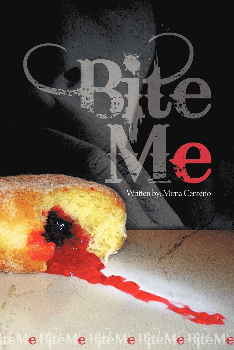 Bite Me 1