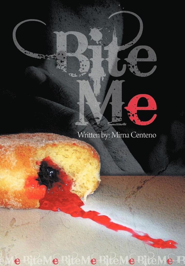 Bite Me 1