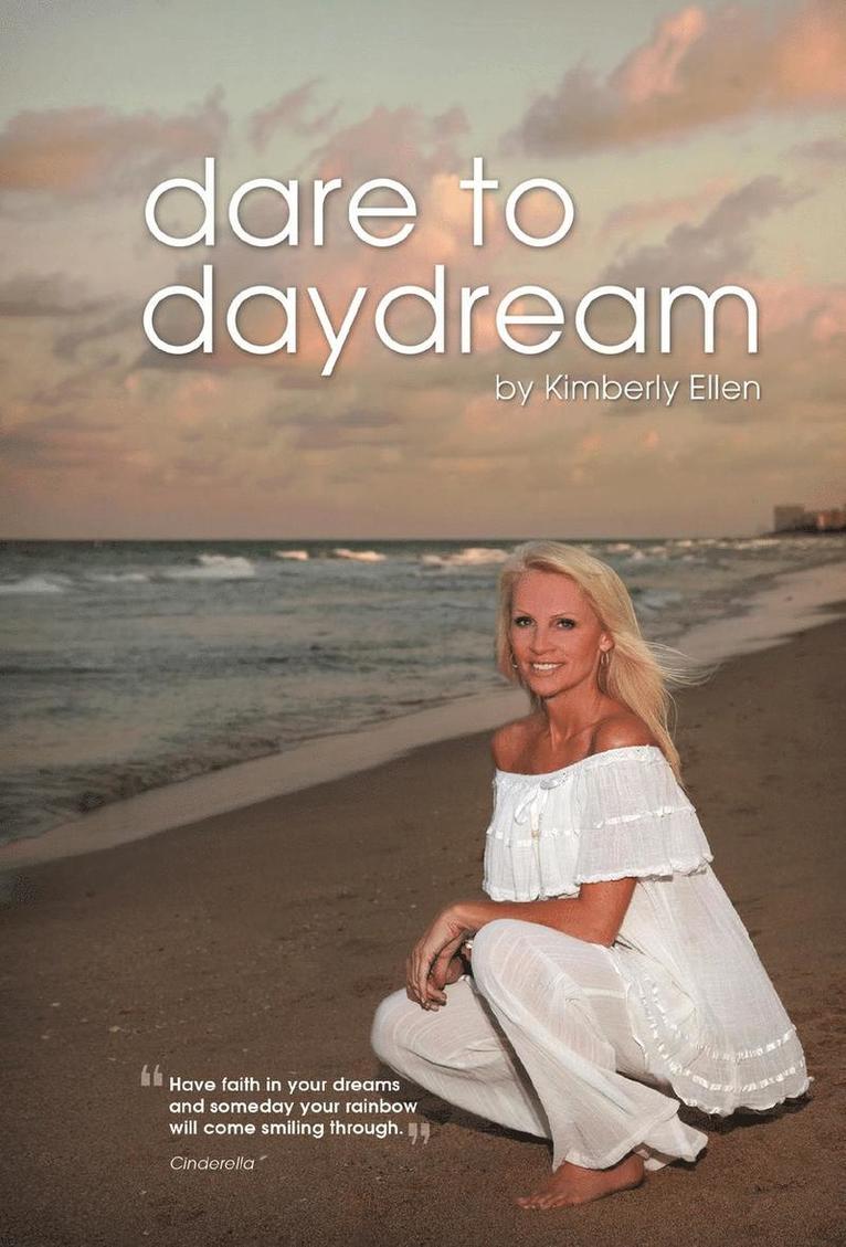 Dare to Daydream 1