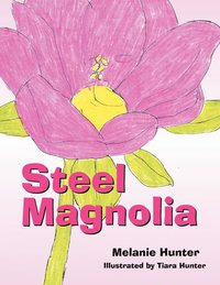 bokomslag Steel Magnolia