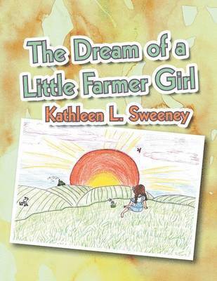 The Dream of a Little Farmer Girl 1