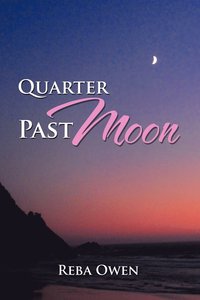 bokomslag Quarter Past Moon