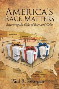 bokomslag America's Race Matters