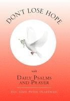 bokomslag Don't Lose Hope with Daily Psalms and Prayer