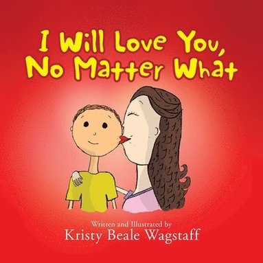 bokomslag I Will Love You, No Matter What